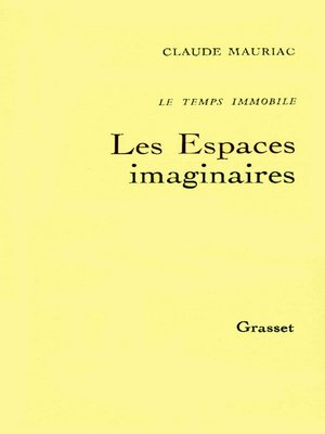 Le temps immobileT02 by Claude Mauriac